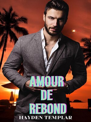 cover image of Amour De Rebond